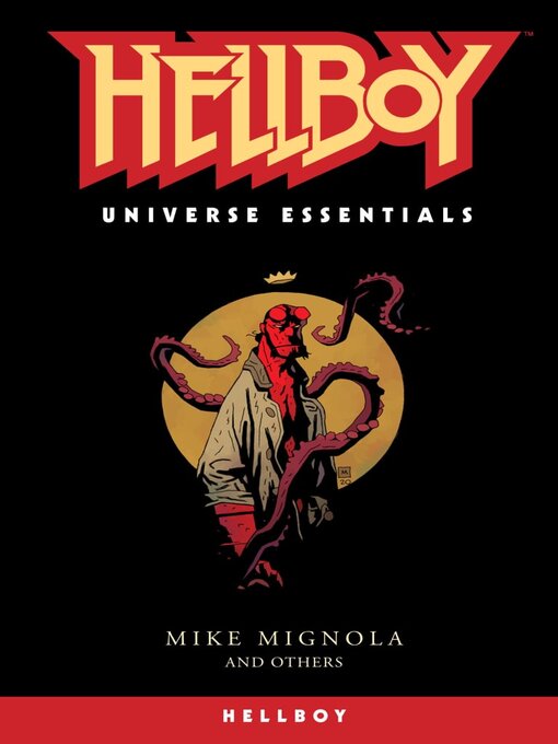 Title details for Hellboy Universe Essentials by Mike Mignola - Available